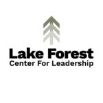 Three olive green upward arrows that increase in opacity and appear , together, to be a pine tree. Under this icon, "Lake Forest Center for Leadership" ; Lake Forest Center for Leadership Logo